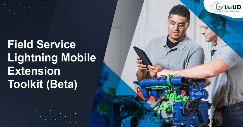 Field Service Lightning Mobile
