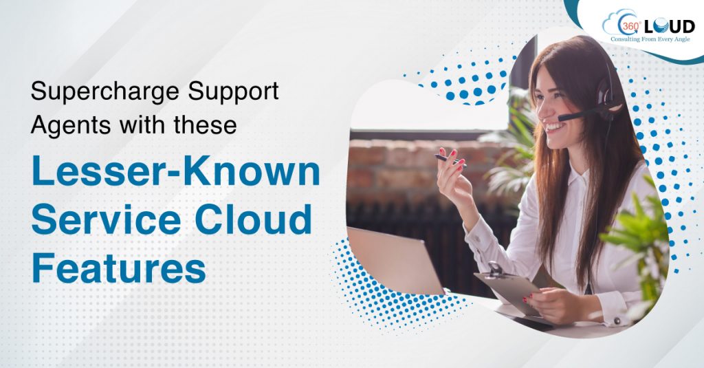 Service Cloud Features