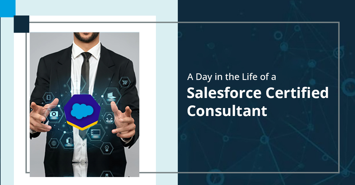 Salesforce Certified Consultants: What Does Their Schedule Looks Like?